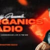 The Organics Show
