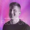 Kevin Knox Presents – Float On Episode 32