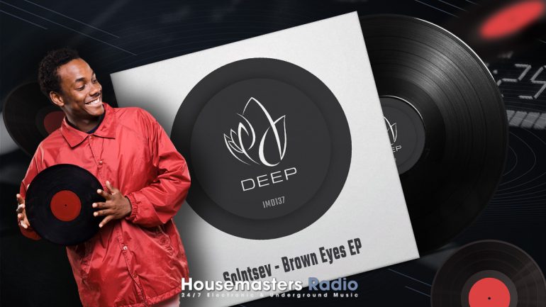 HMR Selects – Solntsev – Brown Eyes EP music review on housemasters radio.