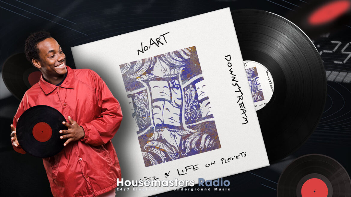 HMR Selects: Life on Planets & Makez - "Downstream" (Original Mix)