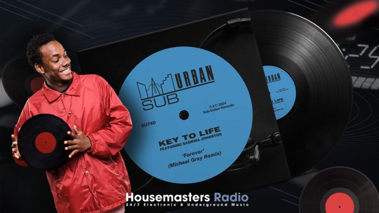HMR Selects: Key To Life - Forever (Michael Gray Extended Remix)