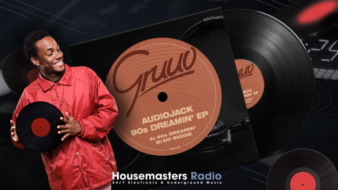 HMR Selects: Audiojack – 90s Dreamin’ (Original Mix)