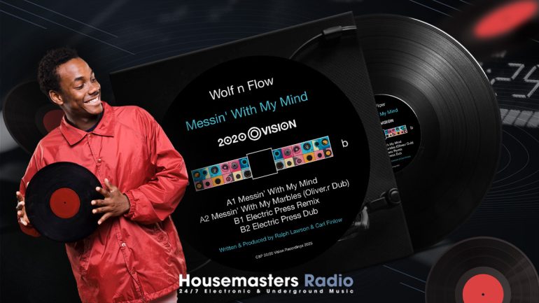HMR Selects: Wolf 'n' Flow - Messin' With My Mind