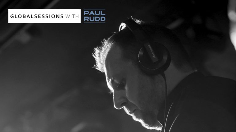 Globalsessions radio show by Paul Rudd playing new dance music