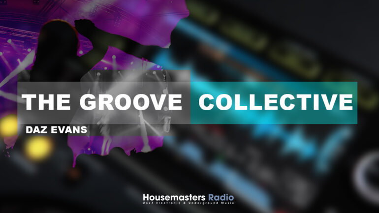 the groove collective radio show banner for housemasters radio.